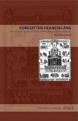 Forgotten Franciscans 1