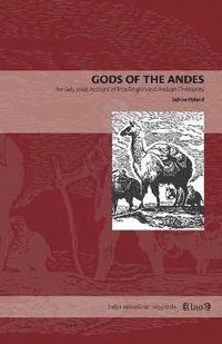 bokomslag Gods of the Andes