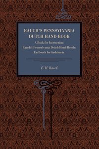 bokomslag Rauch's Pennsylvania Dutch Hand-Book