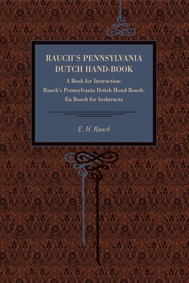 bokomslag Rauch's Pennsylvania Dutch Hand-Book
