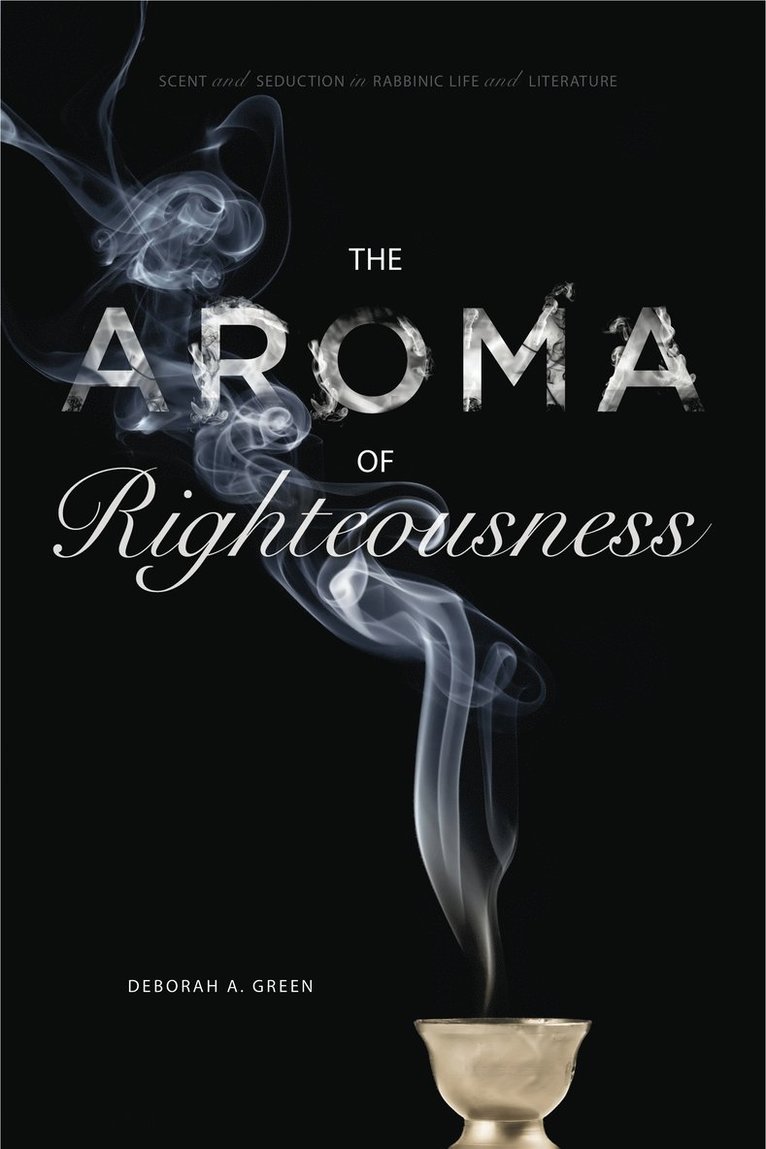 The Aroma of Righteousness 1