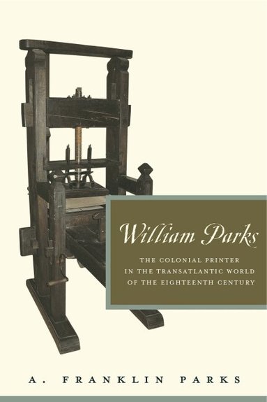 A. Franklin Parks - William Parks, Häftad