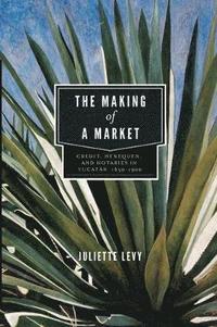 bokomslag The Making of a Market