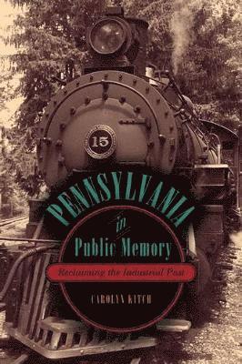 Pennsylvania in Public Memory 1