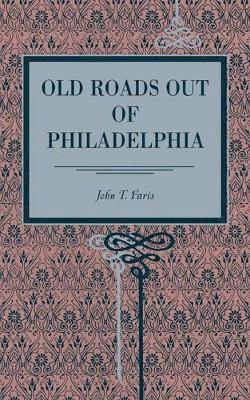 Old Roads Out of Philadelphia 1