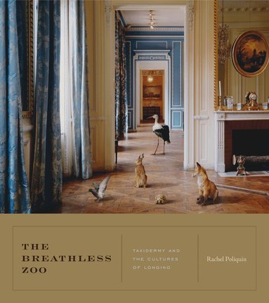 Rachel Poliquin - Breathless Zoo, Häftad