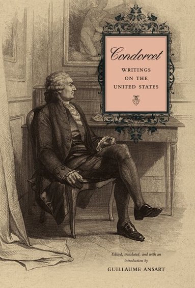 Guillaume Ansart - Condorcet, Inbunden