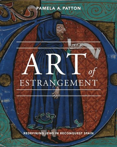 Pamela A. Patton - Art of Estrangement, Inbunden