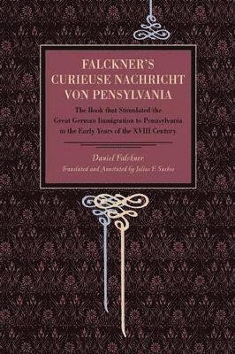 Falckner's Curieuse Nachricht von Pensylvania 1