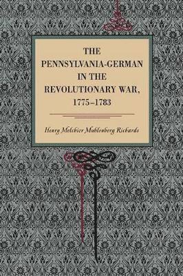 The Pennsylvania-German in the Revolutionary War, 17751783 1