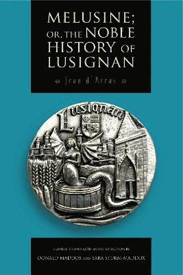 Melusine; or, The Noble History of Lusignan 1