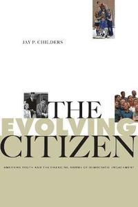 bokomslag The Evolving Citizen