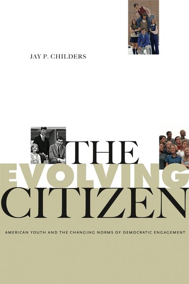 Jay P. Childers - Evolving Citizen, Häftad