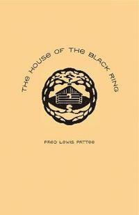bokomslag The House of the Black Ring