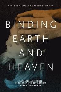 bokomslag Binding Earth and Heaven