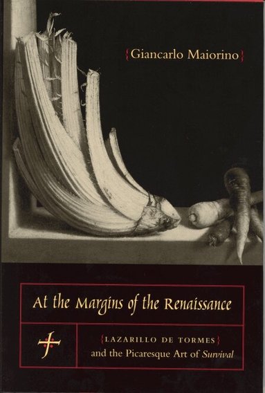 Giancarlo Maiorino - At the Margins of the Renaissance, Häftad