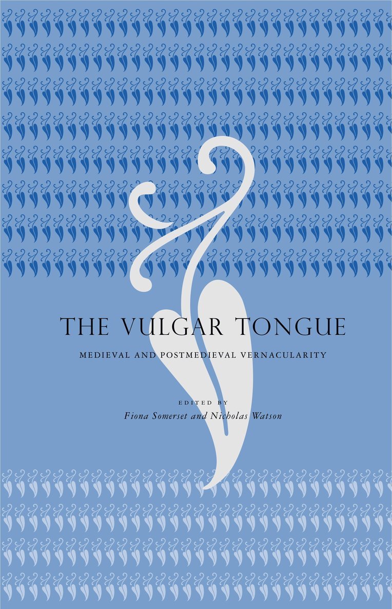 Fiona Somerset, Nicholas Watson - Vulgar Tongue, Häftad