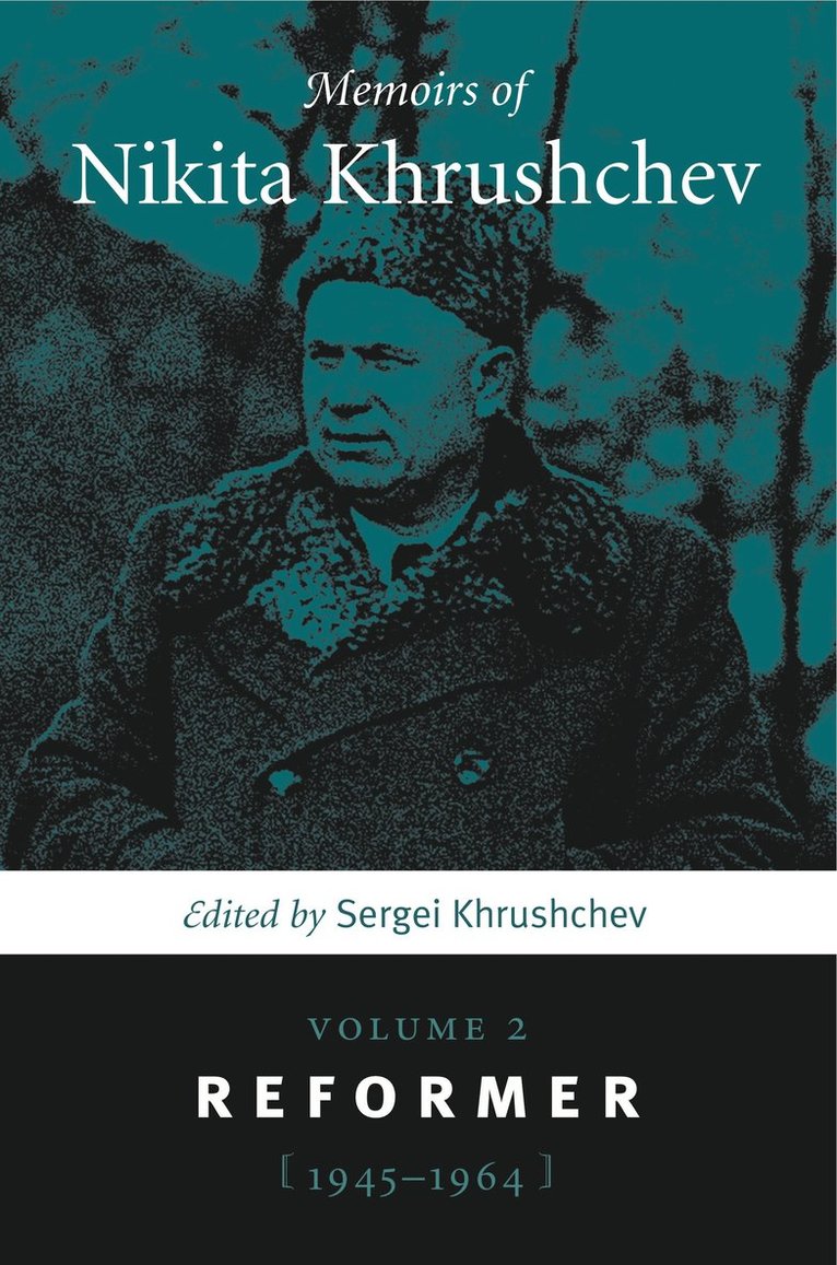 Memoirs of Nikita Khrushchev 1