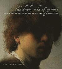 bokomslag The Dark Side of Genius