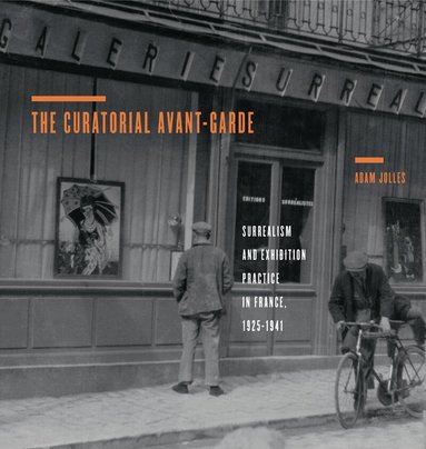 Adam Jolles - Curatorial Avant-Garde, Häftad