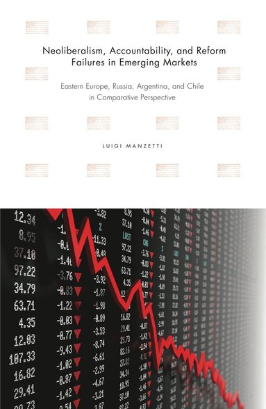 bokomslag Neoliberalism, Accountability, and Reform Failures in Emerging Markets