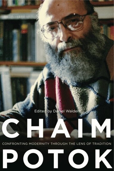 Daniel Walden - Chaim Potok, Häftad