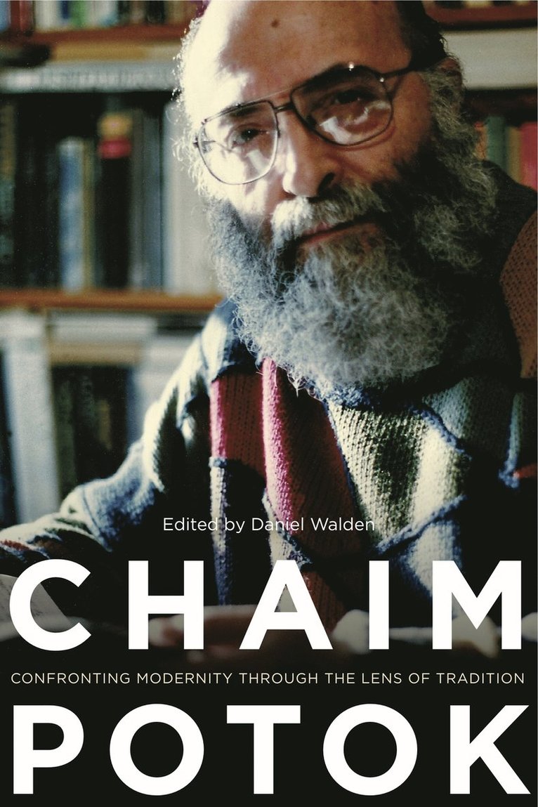 Daniel Walden - Chaim Potok, Häftad
