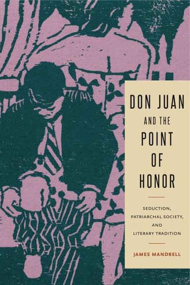 James Mandrell - Don Juan and the Point of Honor, Häftad