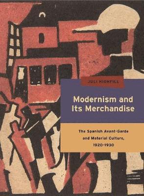 Modernism and Its Merchandise 1