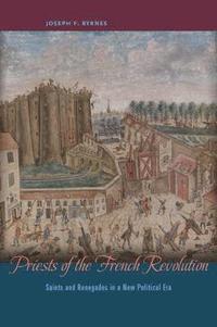 bokomslag Priests of the French Revolution