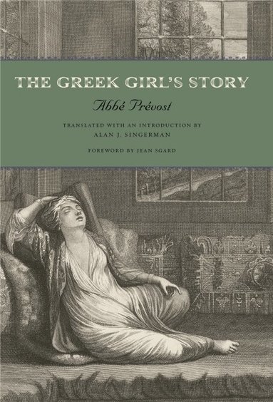 Abbé Prévost - Greek Girl's Story, Inbunden