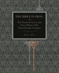 bokomslag The Bible in Iron;