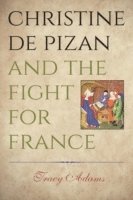 bokomslag Christine de Pizan and the Fight for France
