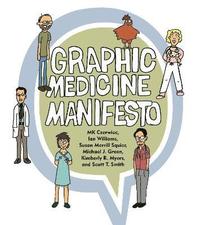 bokomslag Graphic Medicine Manifesto