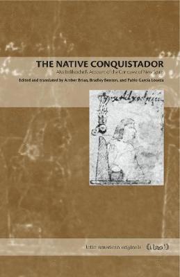bokomslag The Native Conquistador