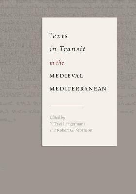 Texts in Transit in the Medieval Mediterranean 1
