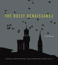 bokomslag The Noisy Renaissance