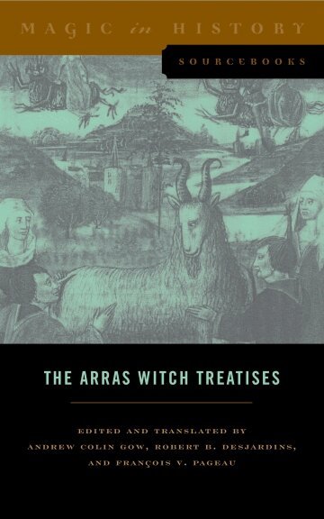 Andrew Colin Gow, Robert B. Desjardins, François V. Pageau, Andrew Colin Gow - Arras Witch Treatises, Häftad