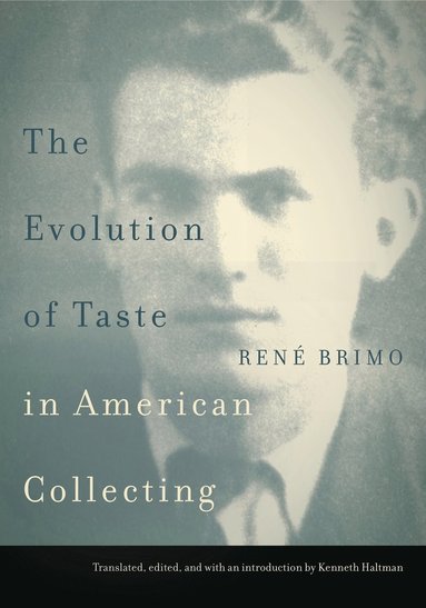 bokomslag Evolution of Taste in American Collecting