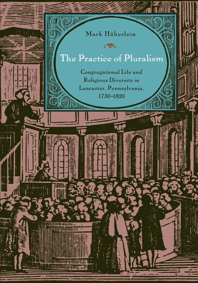 The Practice of Pluralism 1