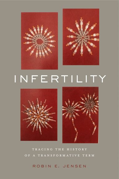 Robin E. Jensen - Infertility, Inbunden