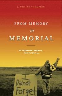 bokomslag From Memory to Memorial