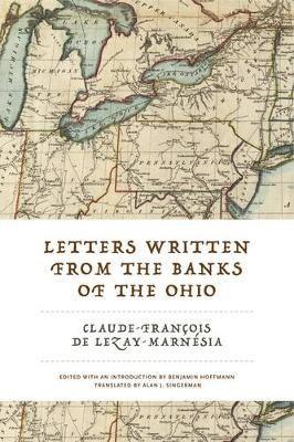Claude-François de Lezay-Marnésia - Letters Written from the Banks of the Ohio, Inbunden