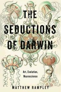bokomslag The Seductions of Darwin