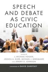 bokomslag Speech and Debate as Civic Education