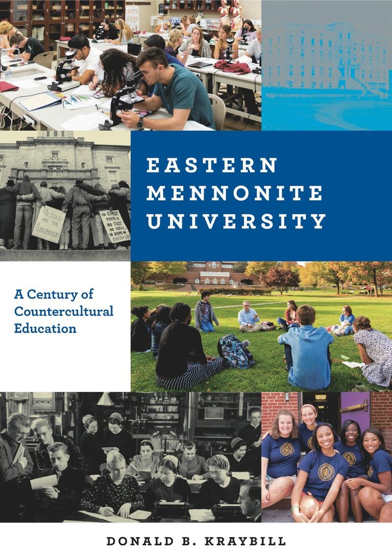 Donald B. Kraybill, Donald B. (Distinguished College Professor and Senior Fellow Emeritus) Kraybill - Eastern Mennonite University, Inbunden
