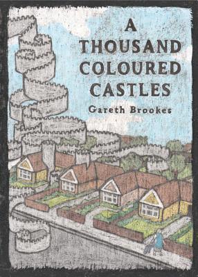 A Thousand Coloured Castles 1