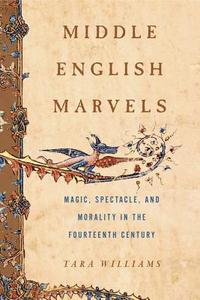 bokomslag Middle English Marvels