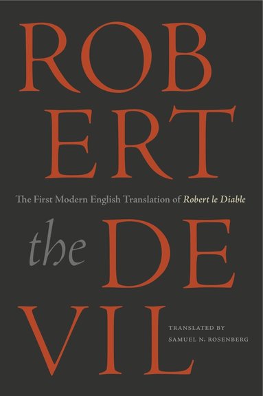 Robert the Devil, Häftad