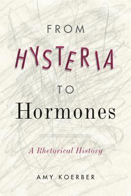 From Hysteria to Hormones 1